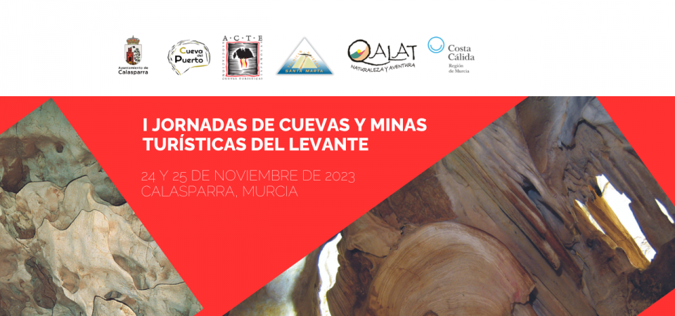 Conclusiones de las I Jornadas de Cuevas y Minas Turísticas del Levante de la Asociación de Cuevas Turísticas Españolas