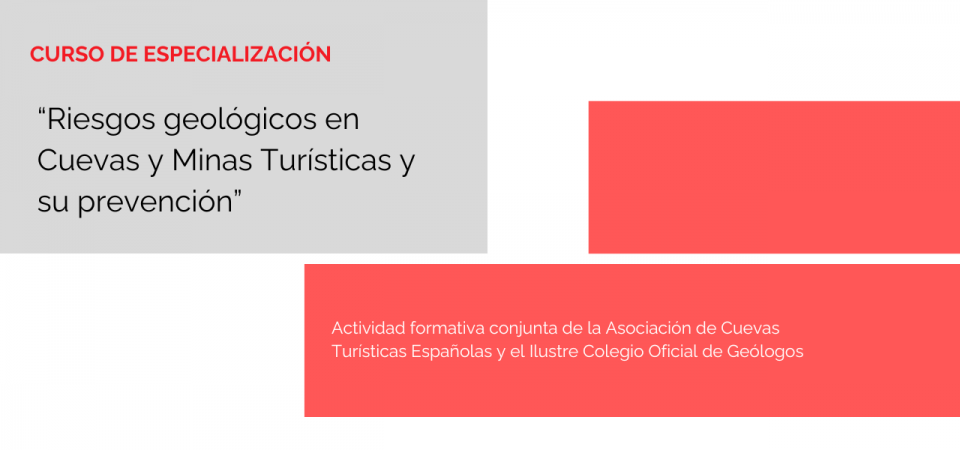 ACTE e ICOG presentan el curso “Riesgos geológicos en Cuevas y Minas Turísticas y su prevención” del 13 al 15 de diciembre de 2023