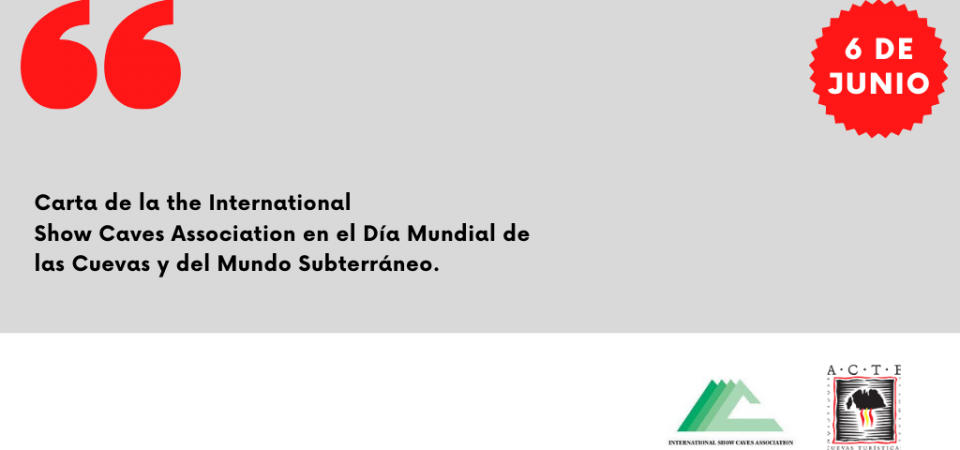 Carta de ISCA en el Día Mundial de las Cuevas y Mundo Subterráneo