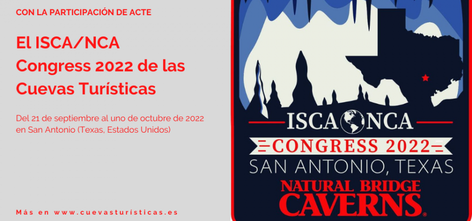 La International Show Caves Association y la National Caves Association organizan el gran congreso de 2022 en Texas