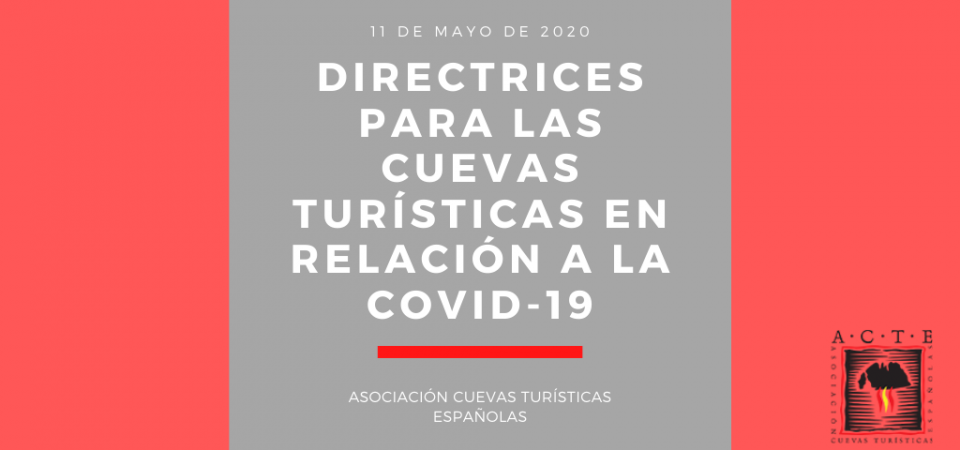 Directrices para las Cuevas Turísticas en relación a la COVID-19