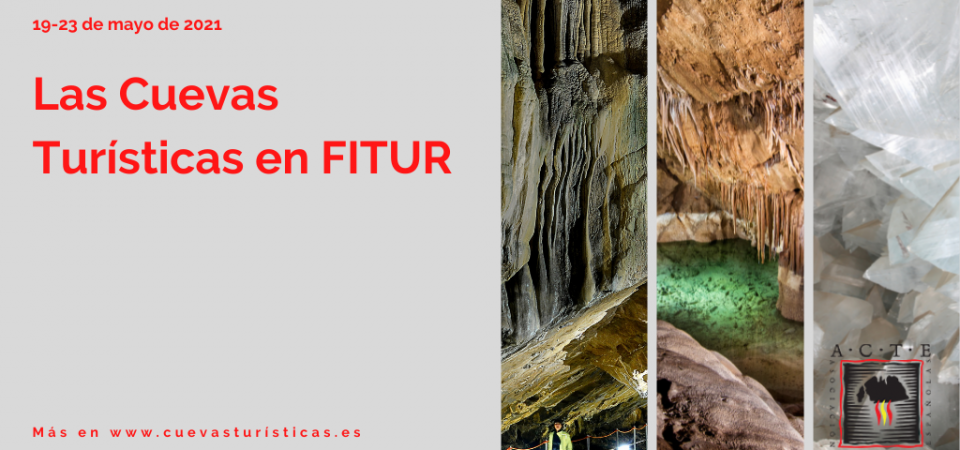 Las Cuevas Turísticas participan en la Feria Internacional de Turismo, FITUR 2021