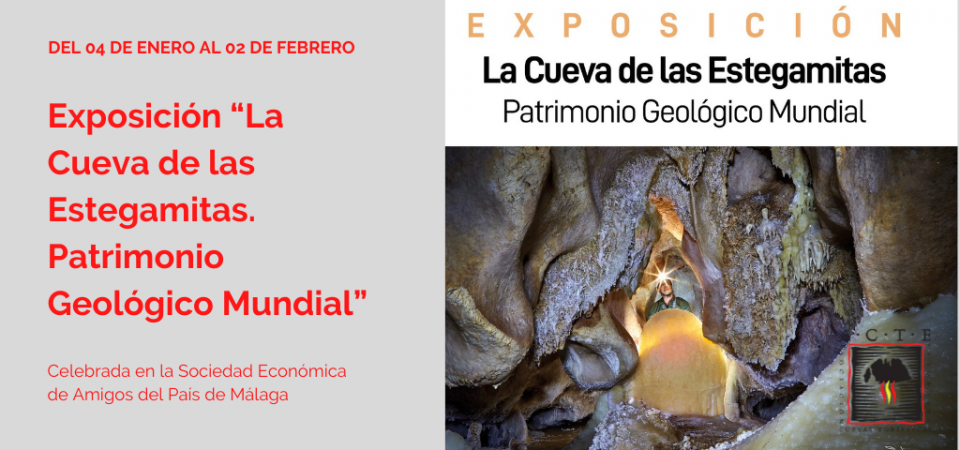 Exposición “La Cueva de las Estegamitas. Patrimonio Geológico Mundial”, del 04 de enero al 02 de febrero en la Sociedad Económica de Amigos del País de Málaga