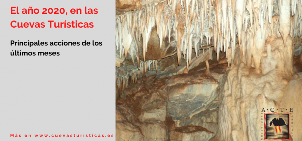 Las Cuevas Turísticas Españolas, resumen de acciones durante 2020, más allá de la COVID