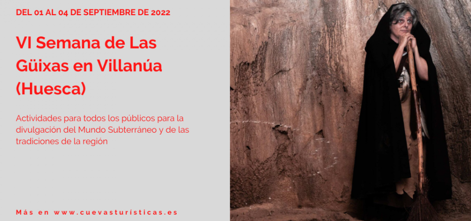 Da comienzo la VI Semana de Las Güixas en Villanúa, Huesca, con el gran protagonismo de las Cuevas Turísticas