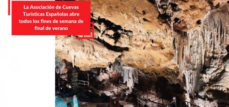 ¿Sin más días de vacaciones? La Asociación de Cuevas Turísticas Españolas abre todos los fines de semana de final de verano